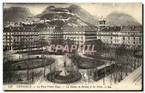 Cartes postales Grenoble La Place Victor Hugo La statue de Berlioz et les forts