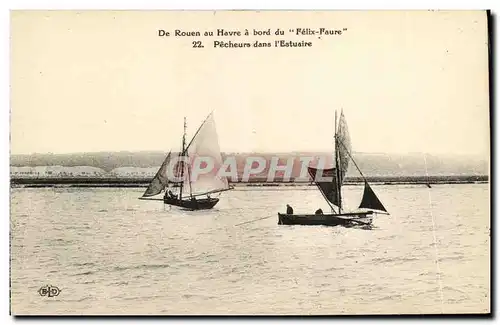 Cartes postales De Rouen au Havre a bord du Felix Faure Pecheurs dans l estuaire Bateaux