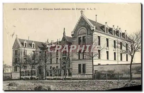 Cartes postales Noisy Le Sec Hospice Saint Antoine de Padoue
