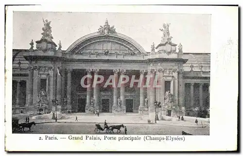 Ansichtskarte AK Paris Grand Palais Porte Principale Champs Elysees