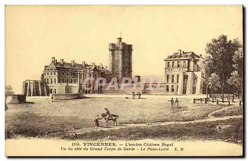 Cartes postales Vincennes L ancien Chateau Royal Vu du cote du grand corps de garde Le pont levis