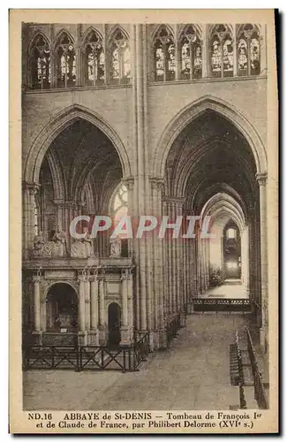 Cartes postales Abbaye de St Denis Tombeau de Francois l er et de Claude de France par Philibert Delorme