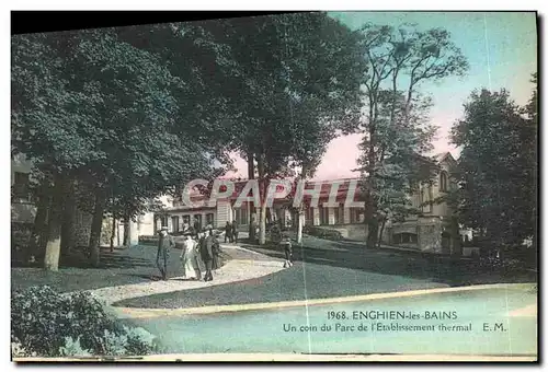 Cartes postales Enghien les Bains Un Coin du Parc de l Etablissement thermal