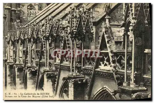 Ansichtskarte AK Rouen La Cathedrale de statues Sur la Cour des Macons