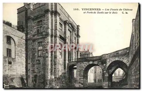 Cartes postales Vincennes Les Fosses du Chateau et Porte de Sortie Sur le Bois