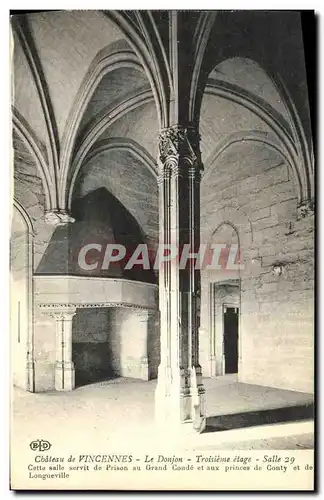 Cartes postales Vincennes Le Chateau Le Donjon Troisieme etage Prison du grand Conde