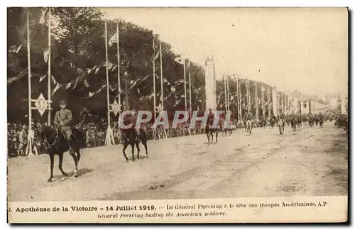 Ansichtskarte AK Paris Apotheose de la victoire Juillet 1919 Le genral Pershing a la tete de ses troupes Militari