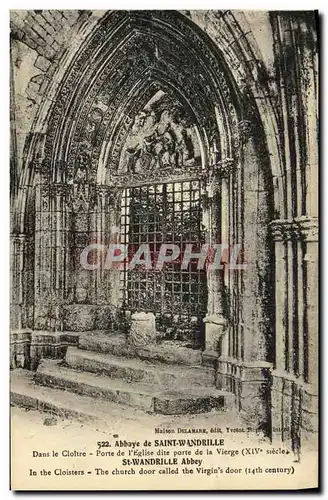 Ansichtskarte AK Abbaye de Saint Wandrille Dans le cloitre Porte de l eglise dite porte de la vierge