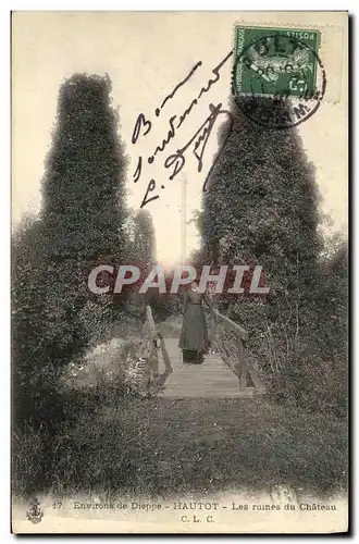 Cartes postales Enviorns de Dieppe Hautot Les ruines du Chateau