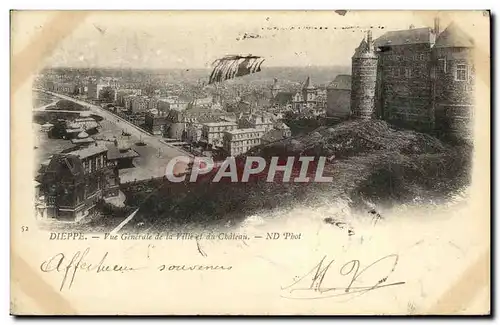 Cartes postales Dieppe Vue Generale de la Ville et du Chateau