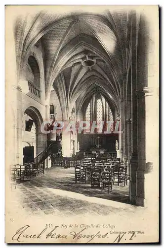 Cartes postales Eu Nef de la Chapelle du College