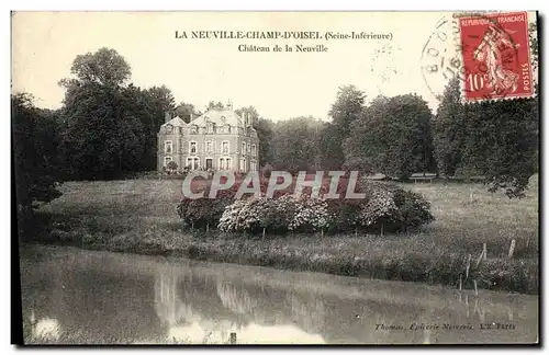 Cartes postales La Neuville Champ D Oisel Le Chateau