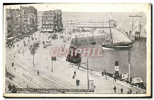 Cartes postales Le Treport Le Quai Francois 1er ou de l eglise Saint Jacques Bateau