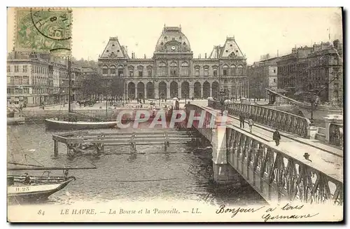 Cartes postales Le Havre La Bourse et la Passerelle