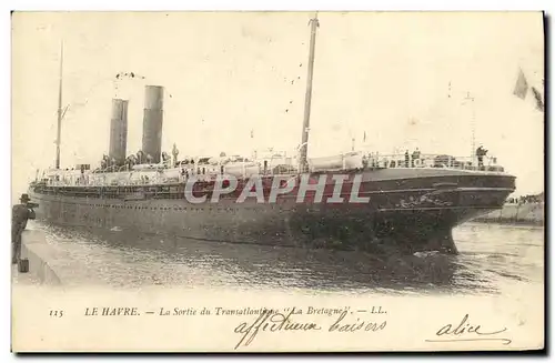 Ansichtskarte AK Le Havre La Sortie du Transatlantique Bateau La Bretagne