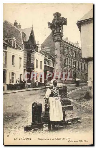 Cartes postales Le Treport Treportaise a la Croix de Gres Femme Folklore