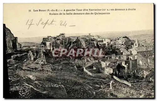 Ansichtskarte AK Les Baux A Gauche Tour dite Sarrasine