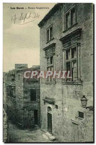 Ansichtskarte AK Les Baux Maison Seigneuriale