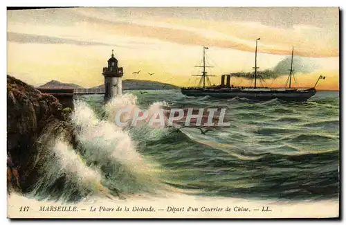 Ansichtskarte AK Marseille Le Phare de la Desirade Depart d un courrier de Chine Bateau