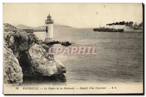 Ansichtskarte AK Marseille Le Phare de la Desirade Depart d un Courrier Bateau