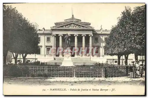 Ansichtskarte AK Marseille Palais de Justice et Statue Berryer