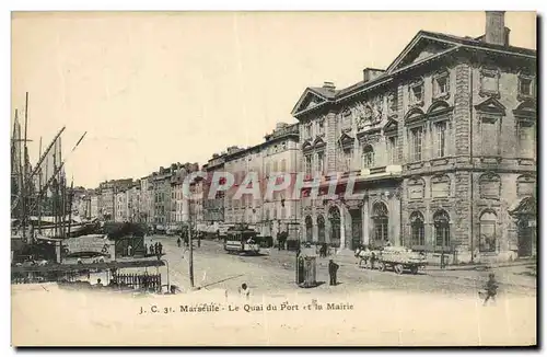 Ansichtskarte AK Marseille Le Quai du Port la Mairie