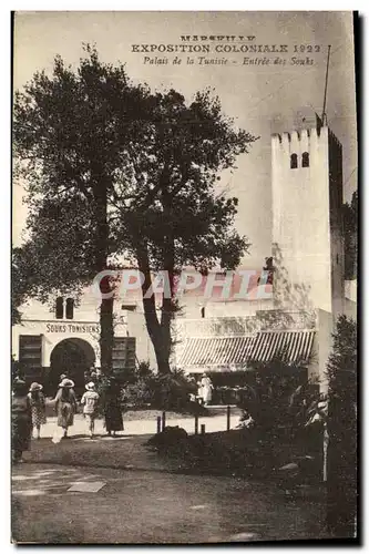 Cartes postales Marseille Exposition Coloniale Palais de la Tunisie Entree des souks