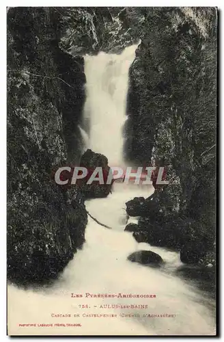 Cartes postales Aulus Les Bains Cascade de Castelpenier Chemin d Agnassiere