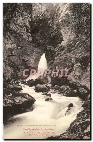 Ansichtskarte AK Aulus Les Bains Le Trou D Enfer