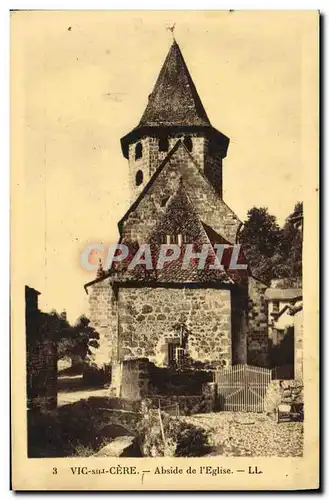 Cartes postales Vic Sur Cere Abside de l Eglise