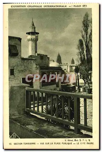 Cartes postales Expostion Coloniale Internationale Paris 1931 Section tunisienne Vue sur la place publique Le ca