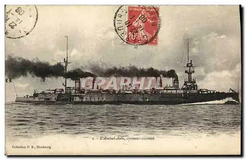 Cartes postales Bateau Guerre L Amrial Aube Croiseur cuirasse