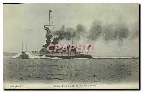 Cartes postales Bateau Guerre Amiral Trehouart Garde Cotes cuirasse