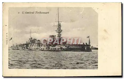 Cartes postales Bateau Guerre L Amiral Trehouart