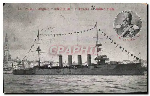 Ansichtskarte AK Bateau Guerre Le Croiseur anglais Antrim a Anvers Juillet 1906 SM Edouard VII