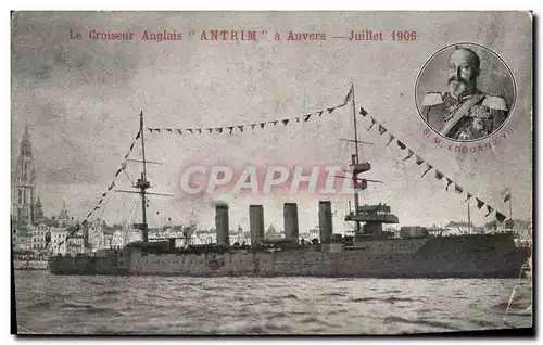 Ansichtskarte AK Bateau Guerre Le Croiseur anglais Antrim a Anvers Juillet 1906 SM Edouard VII