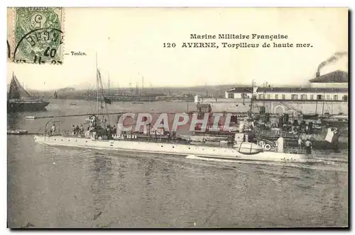 Cartes postales Bateau Guerre Marine Militaire Francaise Averne Torpilleur de haute mer