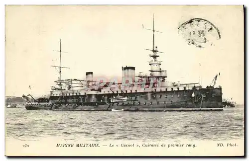 Cartes postales Bateau Guerre Marine Militaire Le Carnot Cuirasse de premier rang