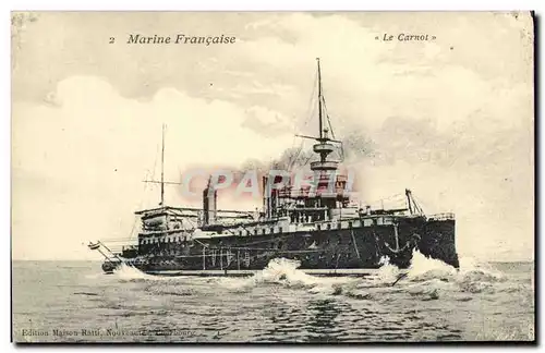 Cartes postales Bateau Guerre Marine Francaise Le Carnot