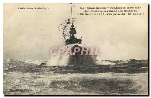 Ansichtskarte AK Bateau Guerre Le Charlemagne Pendant la Traversee de l Escadre revenant des Baleares