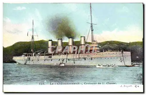 Cartes postales Bateau Guerre Le Chateaurenault Croiseur de 1ere Classe