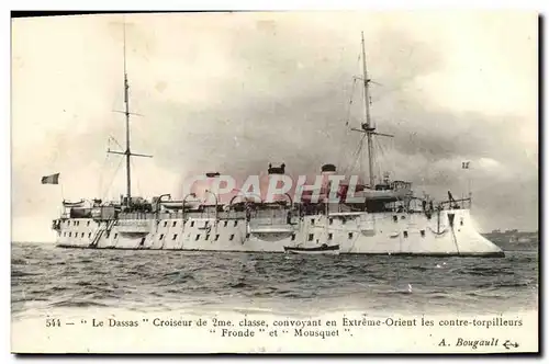 Cartes postales Bateau Guerre Le Dassas Croiseur de Classe Convoyant en Extreme Orient Fronde et Mousquet