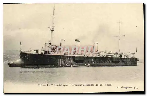 Cartes postales Bateau Guerre Le Du Chayla Croiseur d escadre de 2eme classe