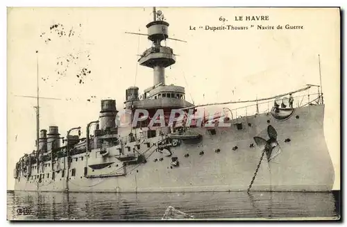 Ansichtskarte AK Bateau Guerre Le Havre Dupetit Thouars Navire de Gurerre