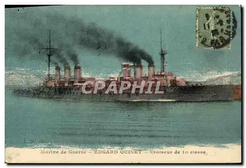 Cartes postales Bateau Guerre Marine de Guerre Edgard Quinet Croiseur de 1ere classe