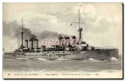 Ansichtskarte AK Bateau Guerre Marine De Guerre Edgar Quinet Croiseur Cuirasse de 1ere classe