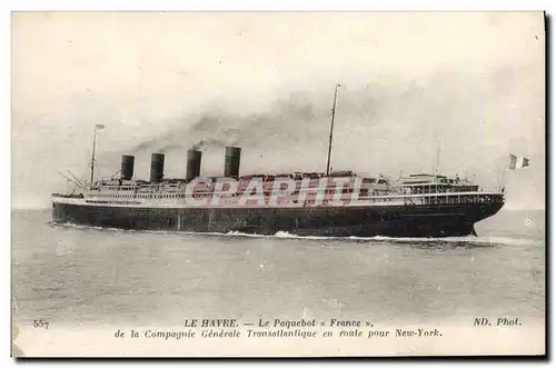 Cartes postales Bateau Guerre Le Havre Le Paquebot France de la Compagnie Generale Transatlantique en route pour