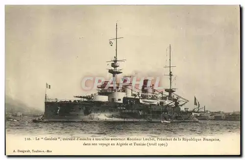 Cartes postales Bateau Guerre Le Gaulois Cuirasse d Escadre a Tourelles escortant Mr Loubet President de la Repu