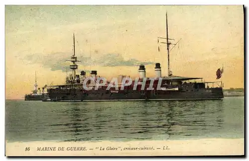 Cartes postales Bateau Guerre Marine De Guerre La Gloire Croiseur Cuirasse