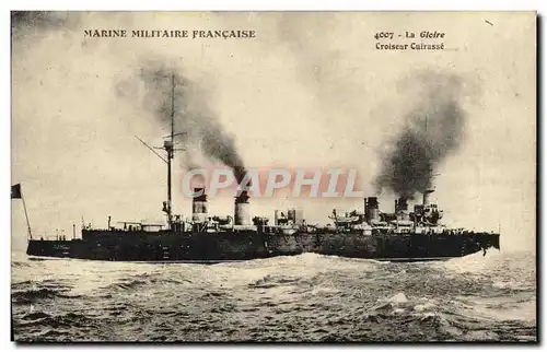 Cartes postales Bateau Guerre Marine Militaire Francaise La Gloire Croiseur Cuirasse